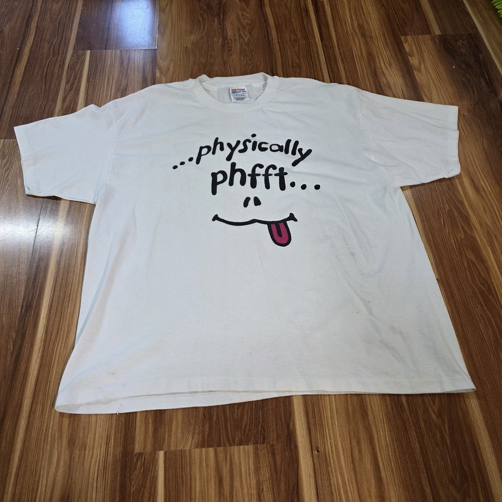 Vintage Physically Phfft Shirt Mens XL White Hanes Funny Slogan 90s Tee